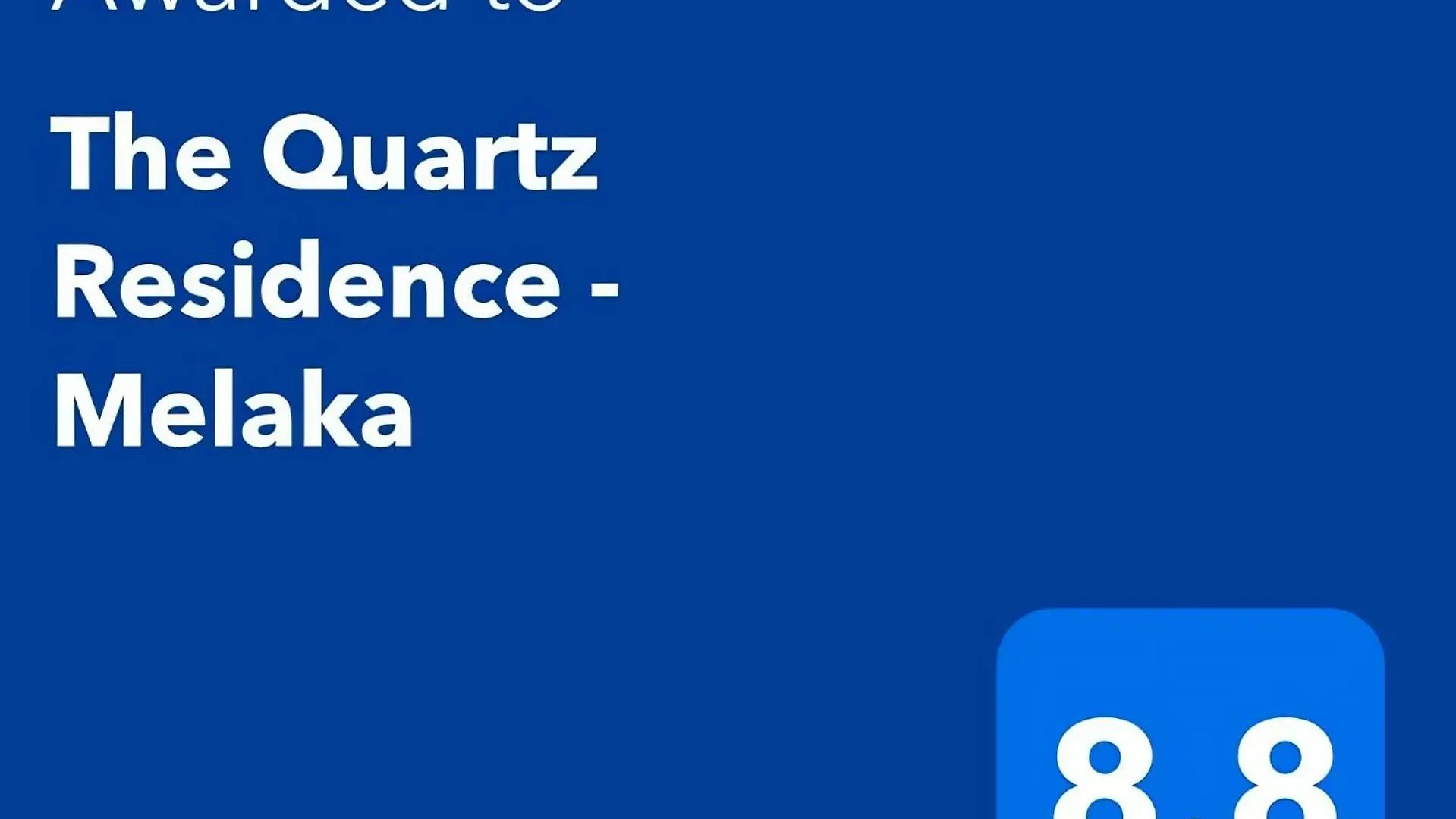 Quartz Residence - Melaka Malaysia